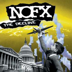 ดาวน์โหลดและฟังเพลง The Decline พร้อมเนื้อเพลงจาก NOFX