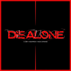 Hoaprox的專輯Die Alone