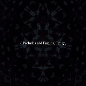 Listen to 6 Preludes and Fugues, Op. 53: 10. Fugue in G Major song with lyrics from Al Goranski