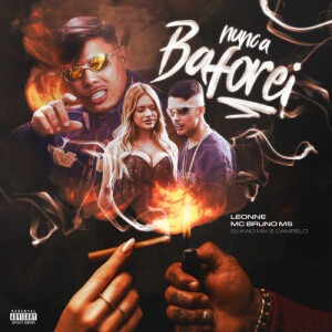 Léonne的专辑Nunca Baforei (Explicit)