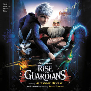 อัลบัม Rise Of The Guardians ศิลปิน Alexandre Desplat