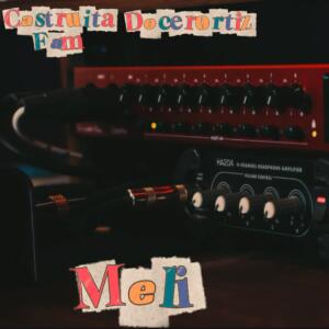 docerortizhh的專輯Meli (Explicit)