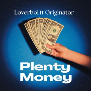 อัลบัม Plenty Money ศิลปิน Loverboi