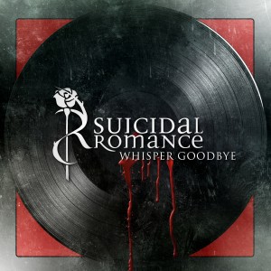 Suicidal Romance的專輯Whisper Goodbye