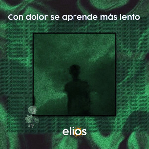 Album Con Dolor Se Aprende más Lento from Elios