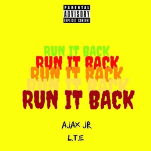 Album Run It Back (Explicit) from Ajax Jr