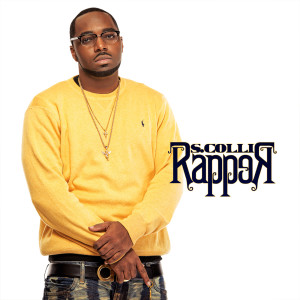 Dengarkan lagu Rapper (Explicit) nyanyian S. Colli dengan lirik
