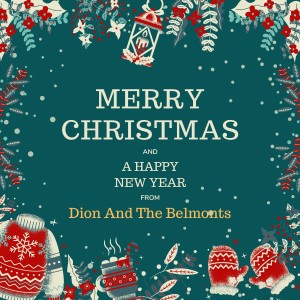 Merry Christmas and A Happy New Year from Dion And The Belmonts dari Dion & The Belmonts