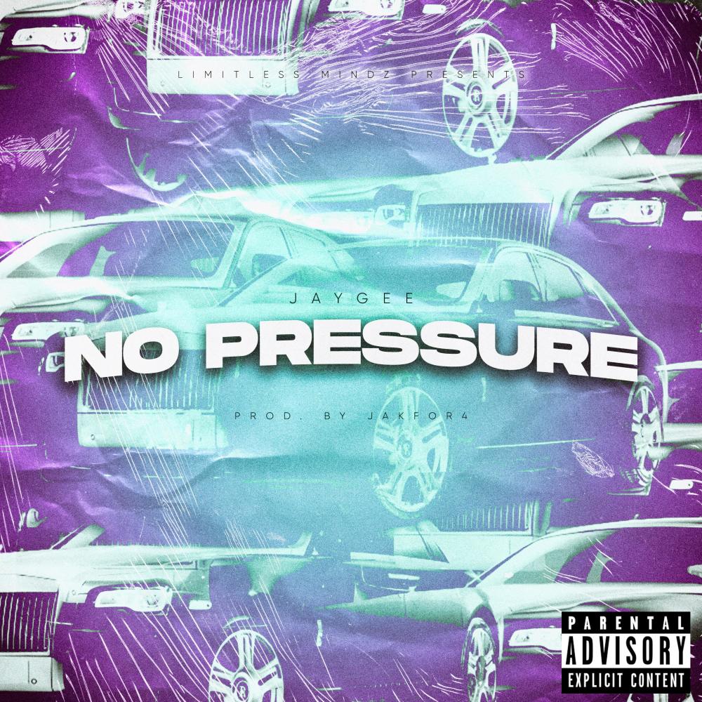 No Pressure (Explicit)
