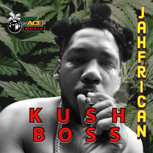 Jahfrican的專輯Kush Boss