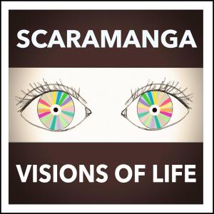 收聽Scaramanga的Visions of Life (2020 Mix)歌詞歌曲