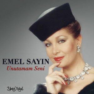 Listen to Unutamam Seni song with lyrics from Emel Sayin