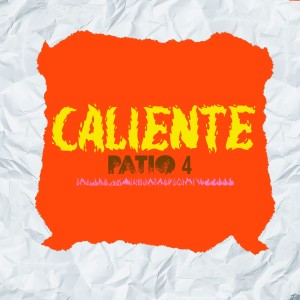 Patio 4的專輯Caliente