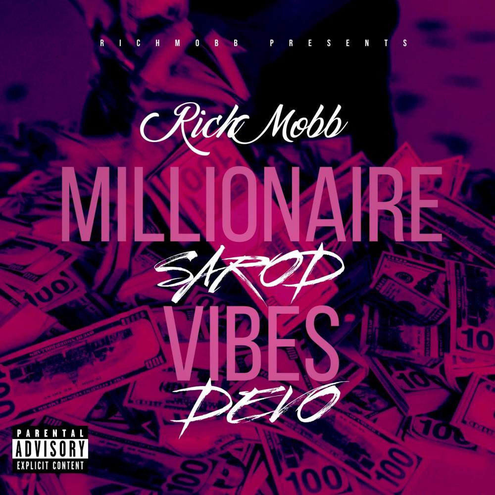 Millionaire Vibes (feat. Richmobb Devo) (Explicit)