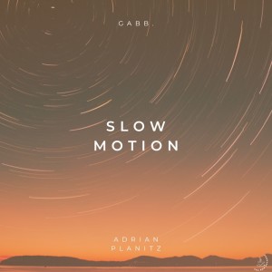 收聽Gabb.的Slow Motion歌詞歌曲