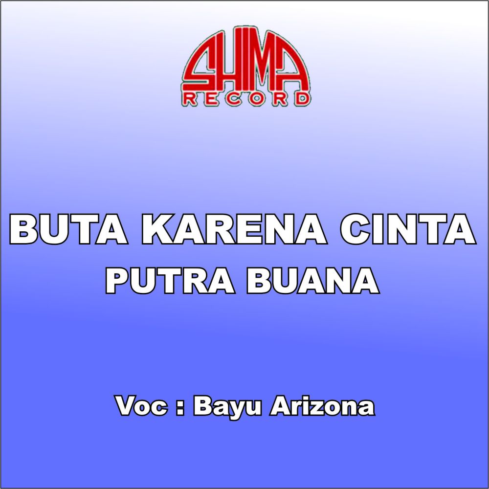 Buta Karena Cinta