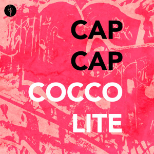 收聽Coccolite的Cap cap歌詞歌曲