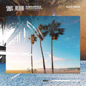 Listen to Gold Skies song with lyrics from Stefan Subsurface