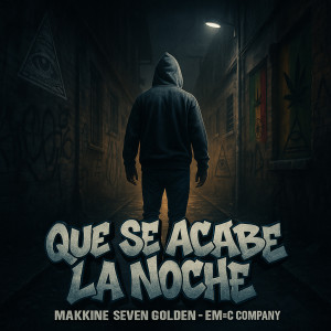 ดาวน์โหลดและฟังเพลง que se acabe la noche พร้อมเนื้อเพลงจาก Makkine Seven Golden