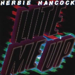 ดาวน์โหลดและฟังเพลง Lite Me Up! พร้อมเนื้อเพลงจาก Herbie Hancock