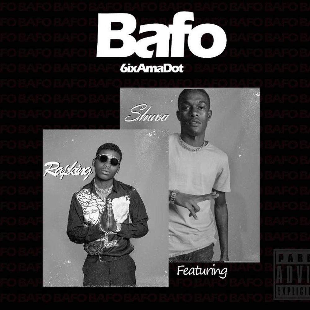 Bafo (feat. Shuva & Rapking) (Explicit)