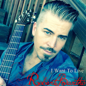 ดาวน์โหลดและฟังเพลง I Want to Live พร้อมเนื้อเพลงจาก Robert Bartko