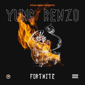 收聽YungRenzo的Fortnite (Explicit)歌詞歌曲