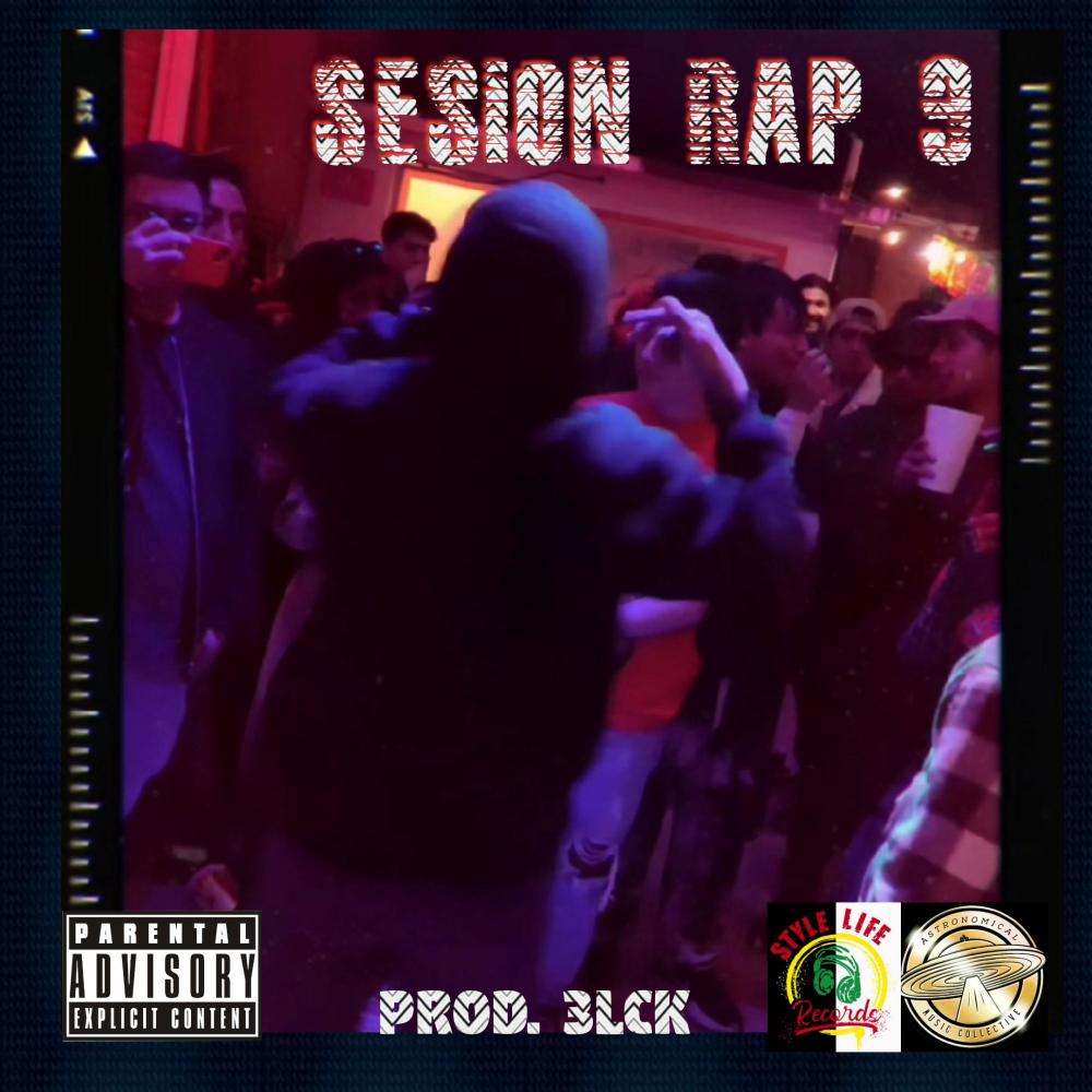 Sesion Rap 9 (feat. 3LCK) (Explicit)
