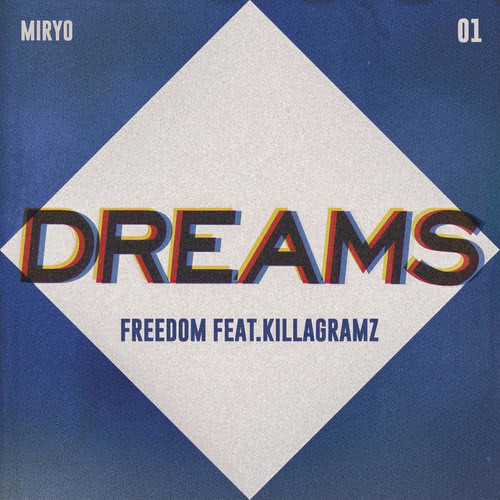 Freedom (feat. Killagramz)