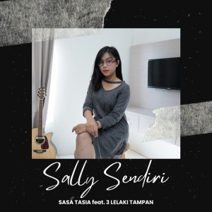 Album Sally Sendiri oleh Sasa Tasia