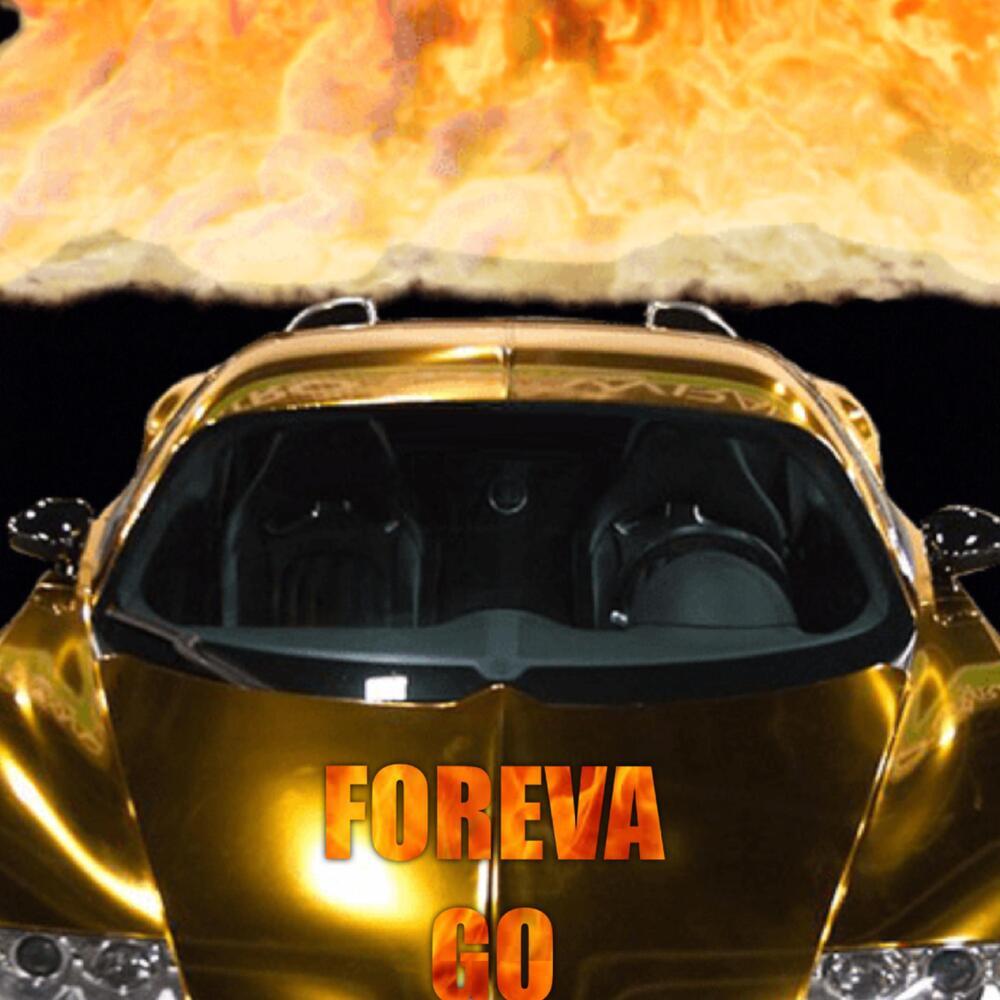 FOREVA GO (Explicit)
