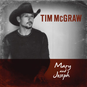 ดาวน์โหลดและฟังเพลง Mary And Joseph พร้อมเนื้อเพลงจาก Tim Mcgraw