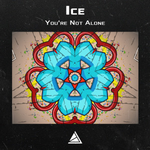 Ice的專輯You're Not Alone