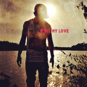 Dengarkan All My Love lagu dari Noelito Flow dengan lirik