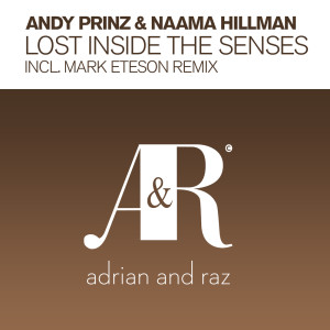 收听Andy Prinz的Lost Inside The Senses (Original Mellow Edit)歌词歌曲