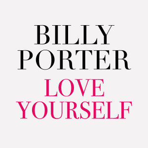 Billy Porter的專輯Love Yourself