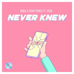 收聽Nique的Never Knew歌詞歌曲