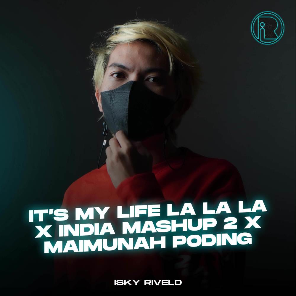 Its My Life La La La X India Mush Up 2 X Maimunah Poding