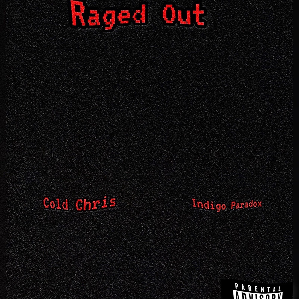Raged Out (feat. Indigo Paradox)