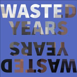 Listen to Wasted Years (Explicit) song with lyrics from Penumbra