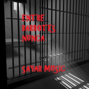 Album Instrumental FREE STYLE - Entre Barrotes Nunca from Sayar Music