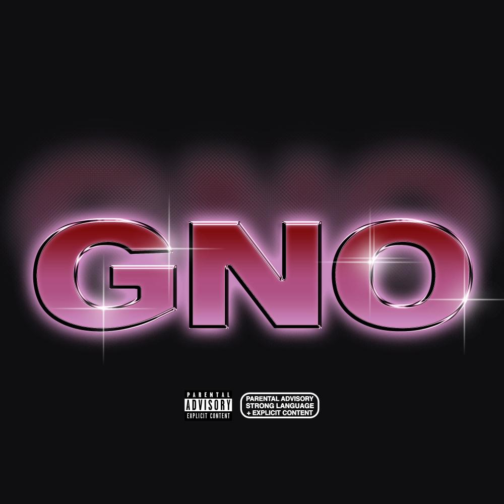 G N O (Girls Night Out) (Sped-Up Version) (Explicit)