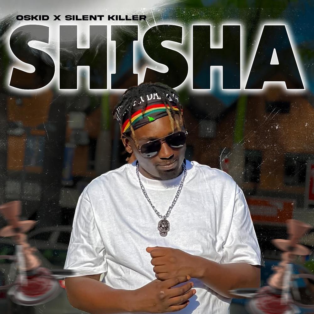 Shisha (feat. Silent Killer)