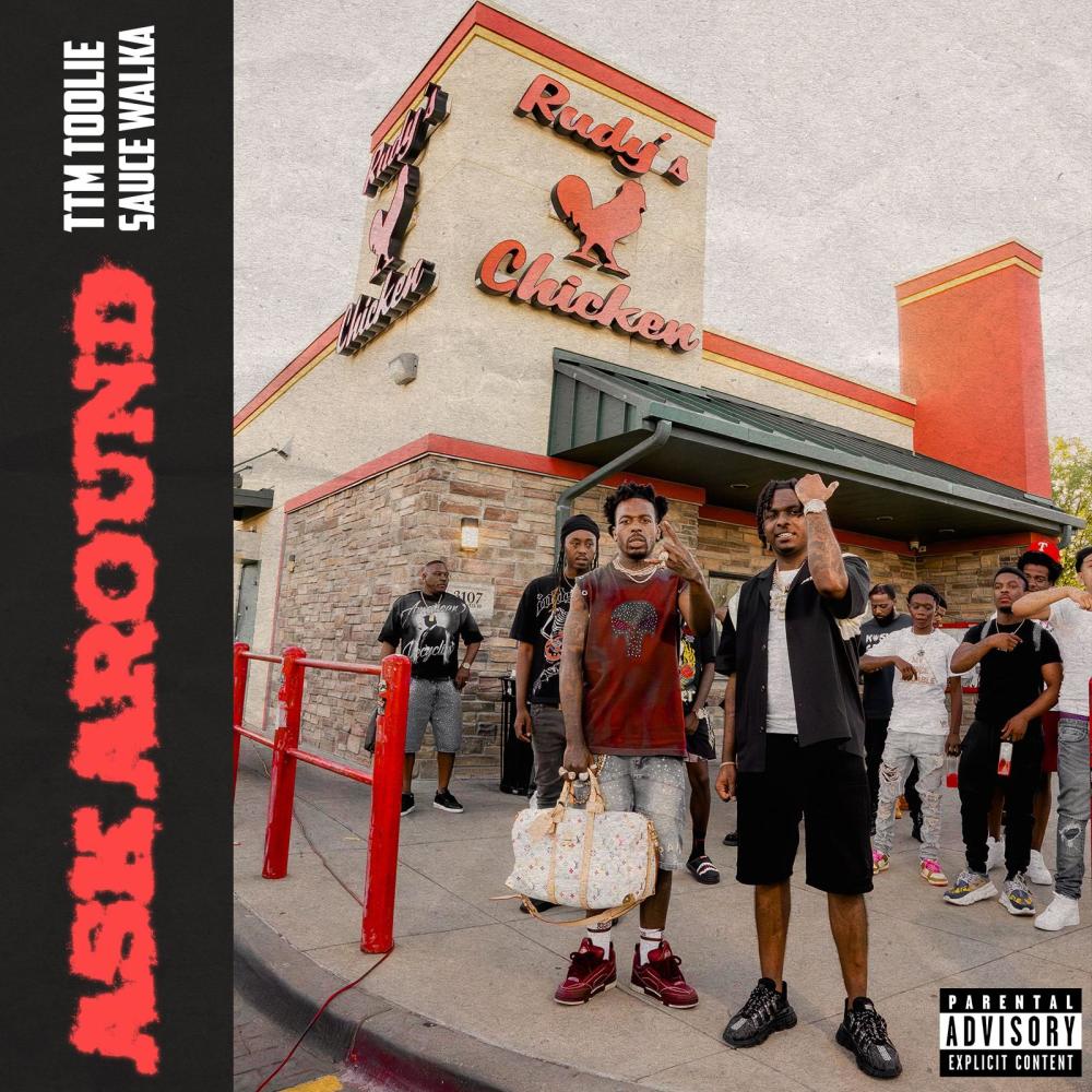 Ask around (feat. Sauce walka) (Explicit)