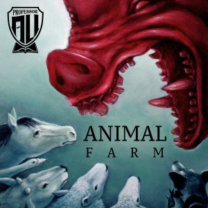 ดาวน์โหลดและฟังเพลง Animal Farm พร้อมเนื้อเพลงจาก Professor A.L.I.