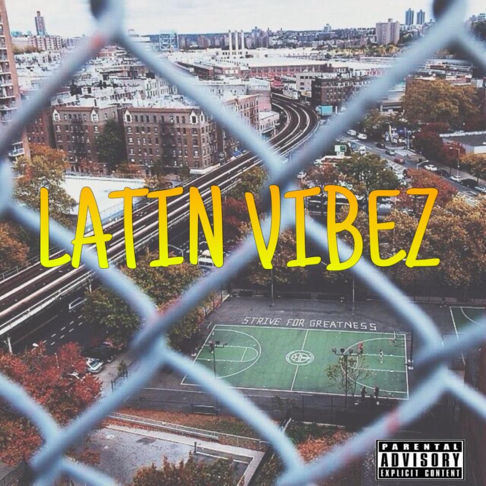 LATIN VIBEZ (EXTENDED|Explicit)