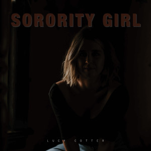 Sorority Girl dari Lucy Cotter