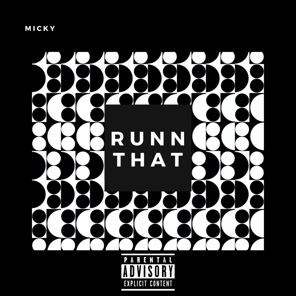 Runn That (Explicit)