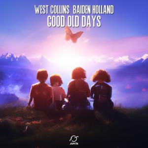 Listen to Good Old Days song with lyrics from West Collins