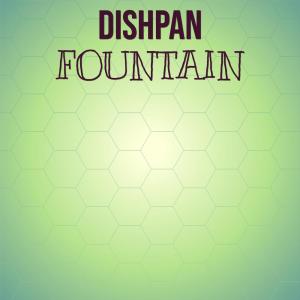 Various Artists的專輯Dishpan Fountain